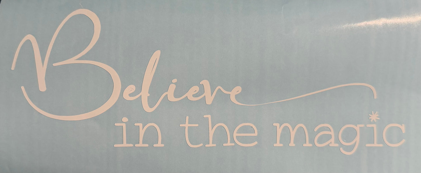 Believe in the Magic Decal