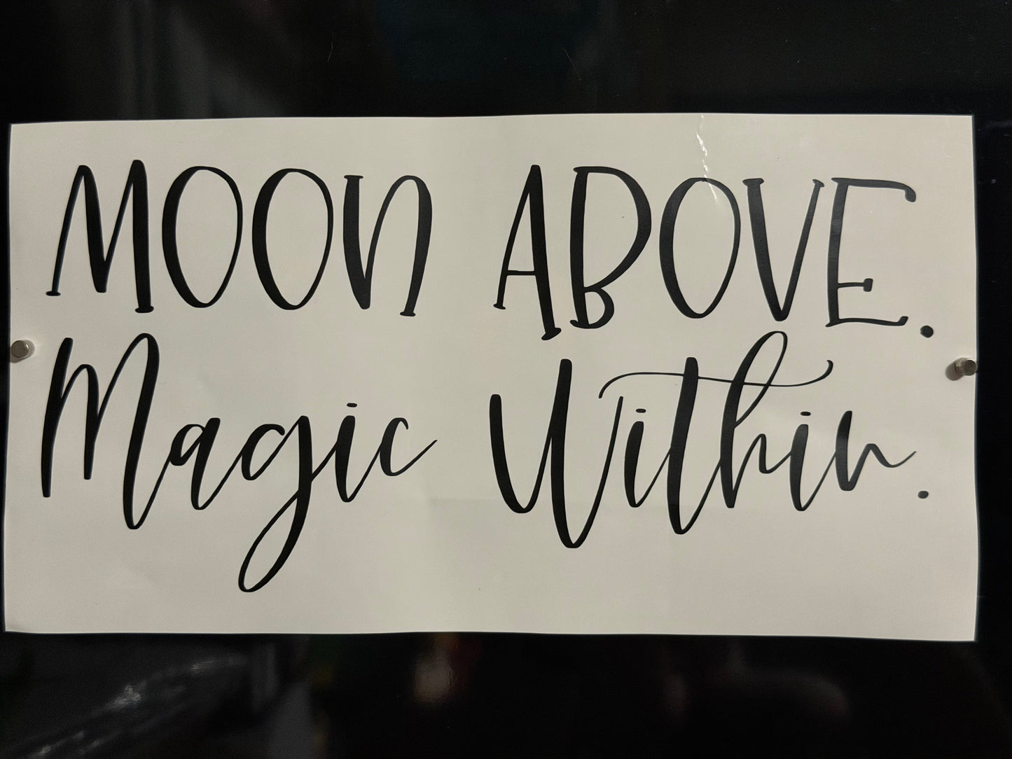 Moon Above. Magic Within. Vinyl Decal