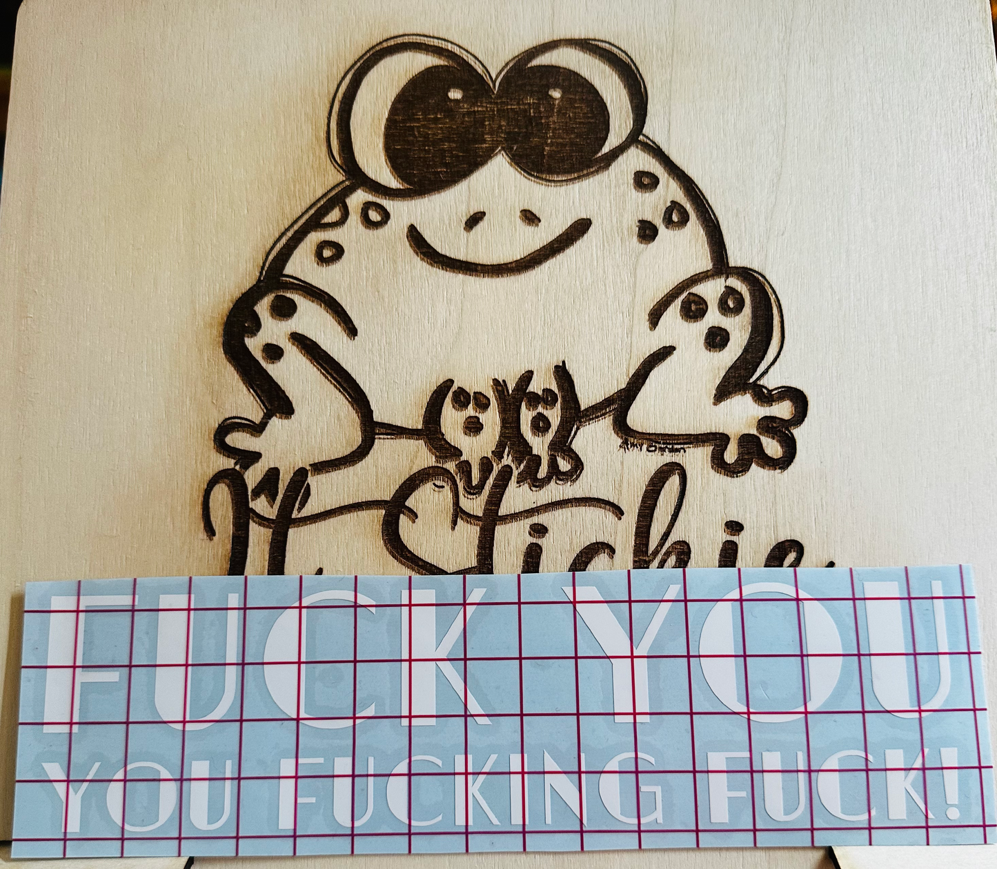 Fuck You you Fucking Fuck Decal image 0