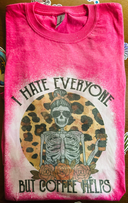 I hate everyone but coffee helps Shirt image 0