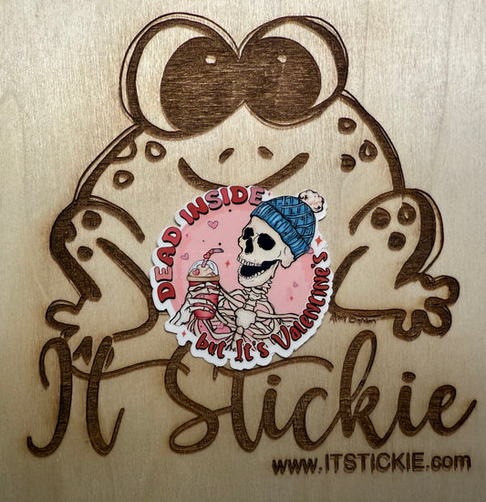 Dead Inside but It's Valentine's skeleton Sticker image 0