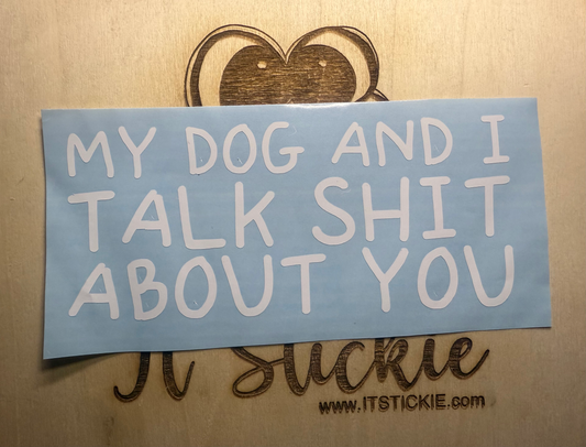 My Dog and I decal image 0