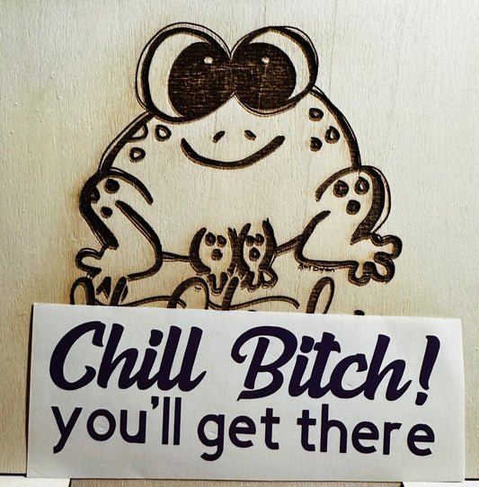 Chill Bitch Decal image 0