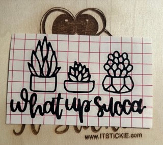 What up Succa Decal image 0