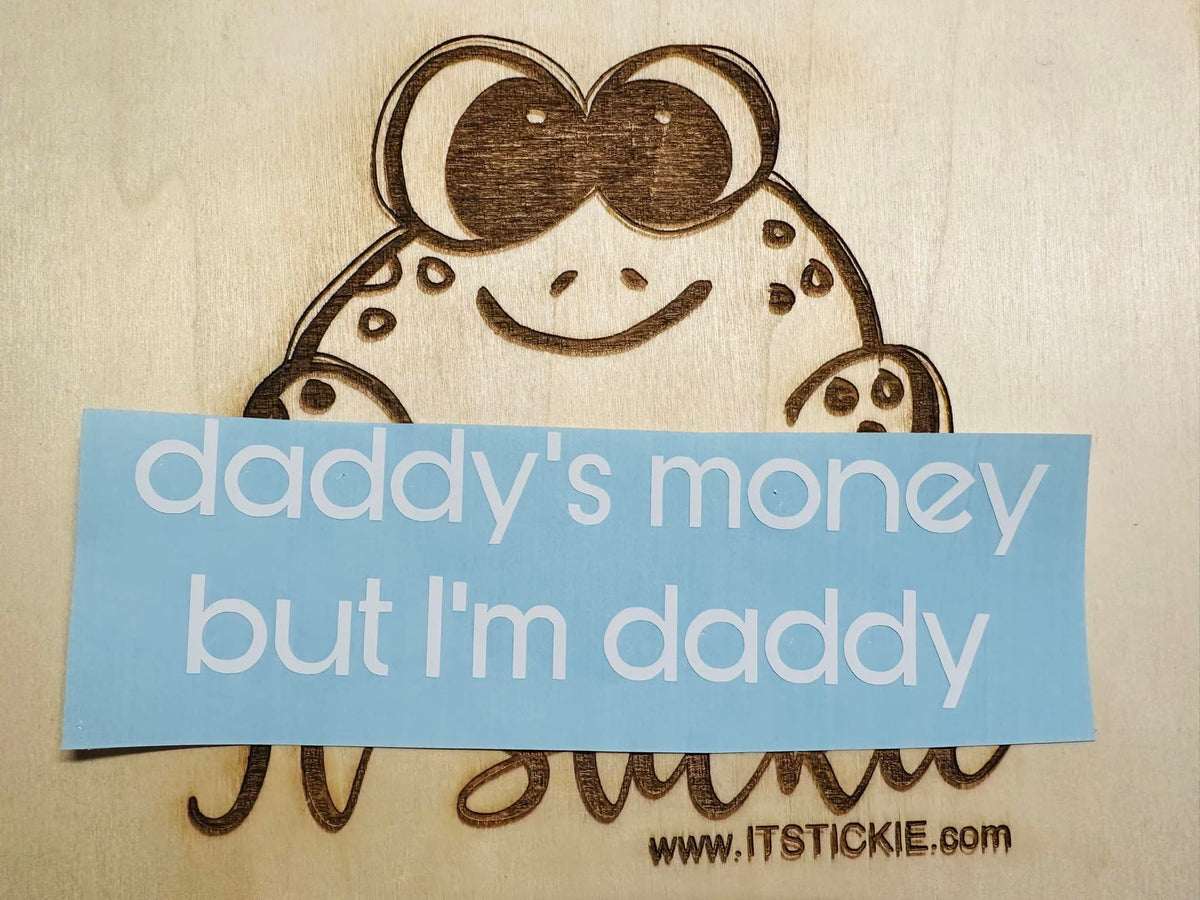 Daddy's Money Decal, Car Decal, Laptop Sticker, Vinyl Dec image 0