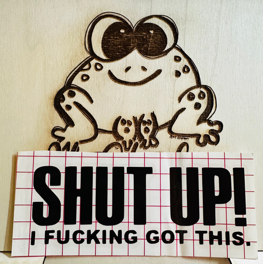 Shut Up Decal image 0