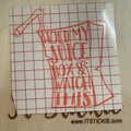 Hold my Juice box & Watch this Decal image 0