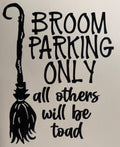 Broom Parking Only Decal