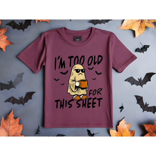 I'm too Old for this Sheet