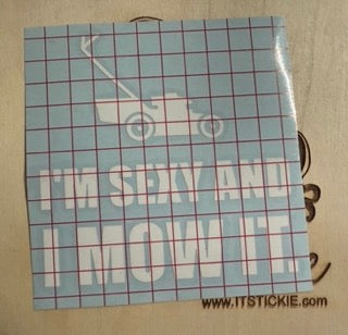 I'm sexy and I mow it Decal image 0
