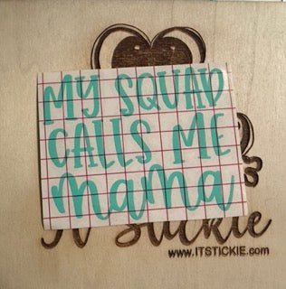 My Squad calls me mama Decal image 0