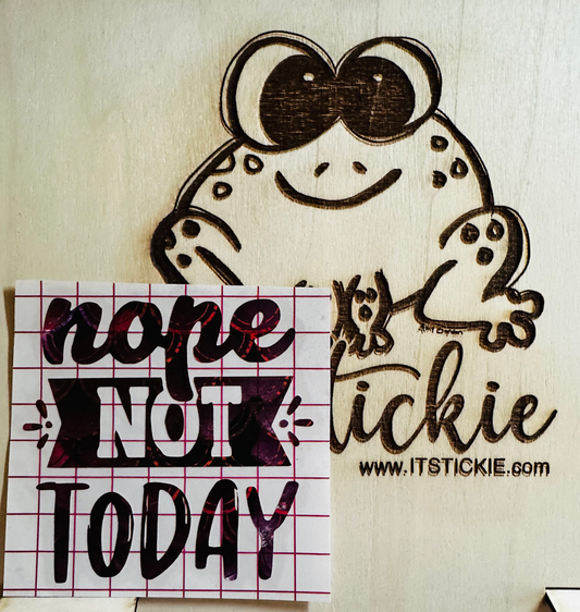 Nope not today  Decal image 0